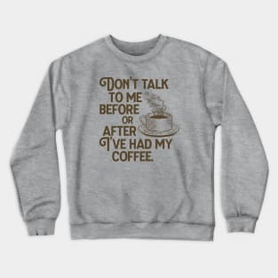 Coffee Grump Crewneck Sweatshirt